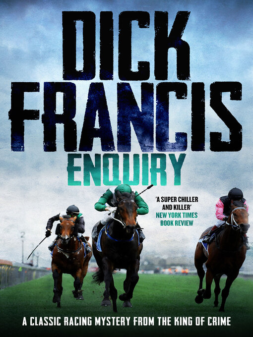 Title details for Enquiry by Dick Francis - Available